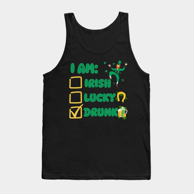 I Am Irish Lucky Drunk Tank Top by Annabelhut